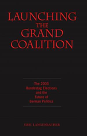 Cover of the book Launching the Grand Coalition by Kjetil Fosshagen