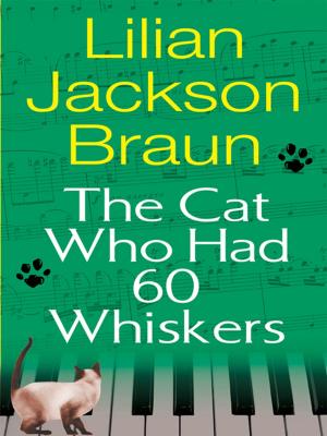 bigCover of the book The Cat Who Had 60 Whiskers by 