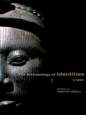 Cover of the book The Archaeology of Identities by Mary Tiles