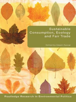 Cover of the book Sustainable Consumption, Ecology and Fair Trade by Massimo Florio