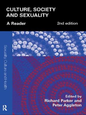 Cover of the book Culture, Society and Sexuality by 