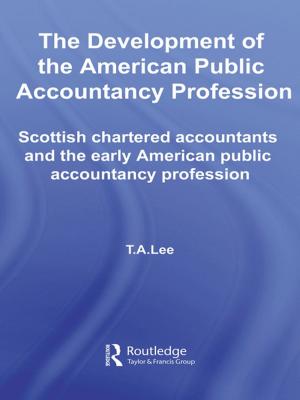 Cover of the book The Development of the American Public Accounting Profession by John Singleton