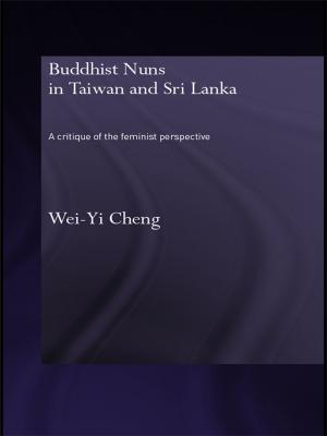 Cover of the book Buddhist Nuns in Taiwan and Sri Lanka by 