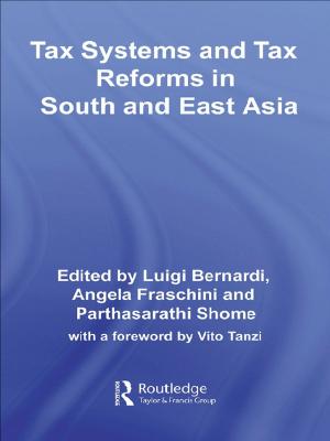 Cover of the book Tax Systems and Tax Reforms in South and East Asia by Yates