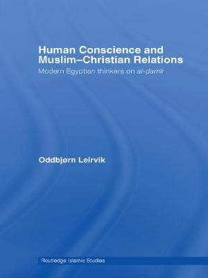 Cover of the book Human Conscience and Muslim-Christian Relations by Paul J. Maginn