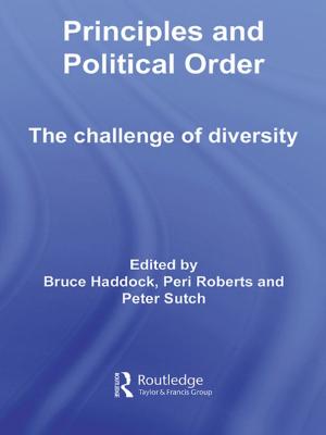 Cover of the book Principles and Political Order by 