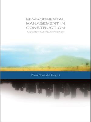 Cover of the book Environmental Management in Construction by Ding-Geng (Din) Chen, Karl E. Peace, Pinggao Zhang