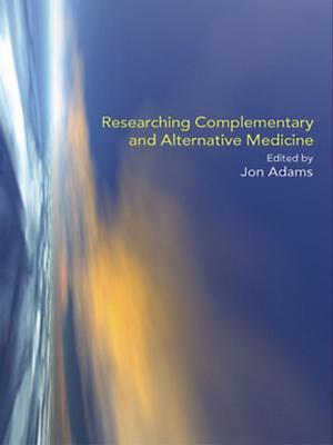 Cover of the book Researching Complementary and Alternative Medicine by Yoshiko Nozaki