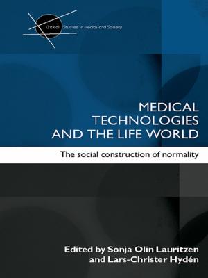 Cover of Medical Technologies and the Life World