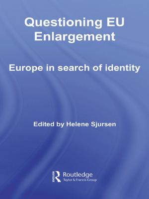 Cover of the book Questioning EU Enlargement by Benjamin Joinau, Yves Millet, Michel Collot, Seon-ah Chung, Yong-hyun Kim, Byung-jun Cho