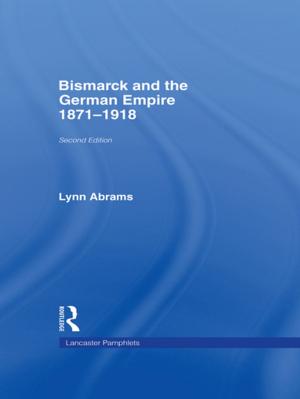 Cover of the book Bismarck and the German Empire by James Sanders
