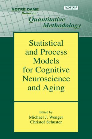 Cover of the book Statistical and Process Models for Cognitive Neuroscience and Aging by Bernard Graham Shaw