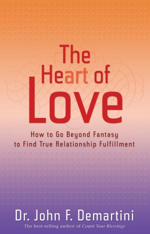 Cover of the book The Heart of Love by Larry Clapp, Ph.D./J.D.