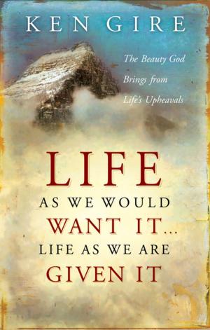 Cover of the book Life as We Would Want It . . . Life as We Are Given It by Akiane Kramarik