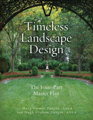 Cover of the book Timeless Landscape Design by Jennifer Adams, Hollie Keith