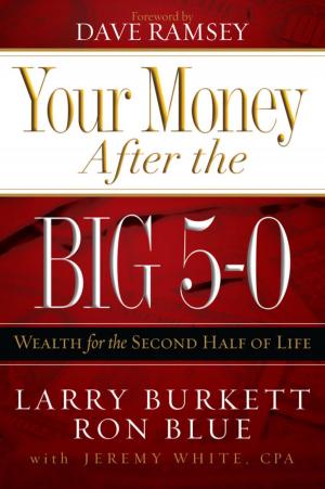 Cover of the book Your Money after the Big 5-0 by Franklin Graham, Donna Lee Toney