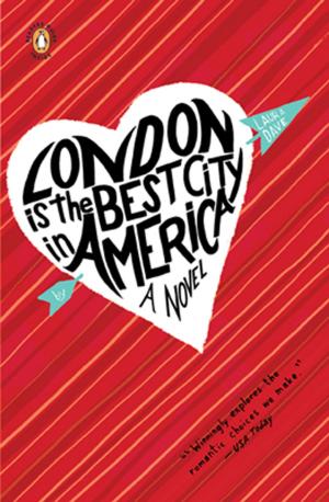 Cover of the book London Is the Best City in America by Julia Flynn Siler