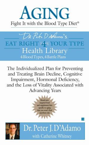 bigCover of the book Aging: Fight it with the Blood Type Diet by 