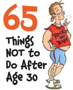 Cover of the book 65 Things Not to Do After Age 30 by Rosalind Simmons