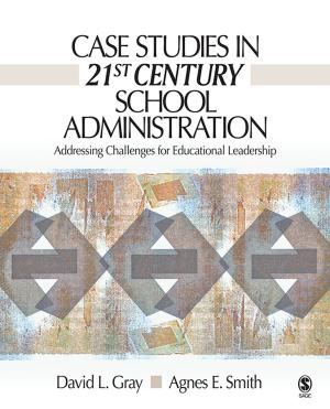 Cover of the book Case Studies in 21st Century School Administration by Dr. Stephanie Evergreen