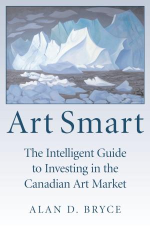Cover of the book Art Smart by Douglas LePan, Michael Gnarowski