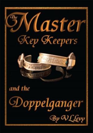 Cover of the book The Master Key Keepers and the Doppelganger by Christina Synnott