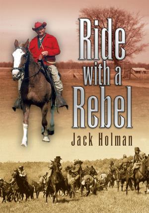 Cover of the book Ride with a Rebel by Judy White