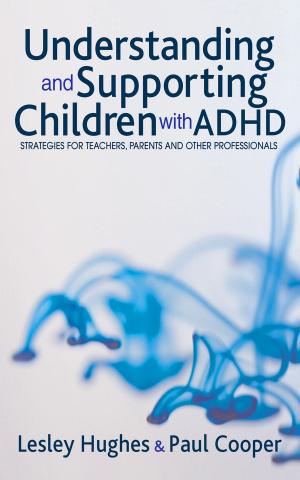 Book cover of Understanding and Supporting Children with ADHD