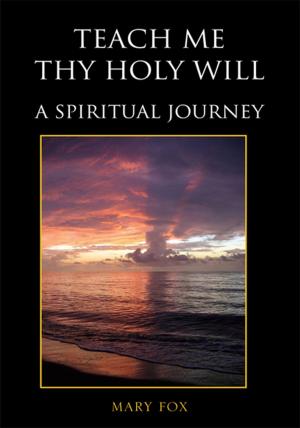 Book cover of Teach Me Thy Holy Will
