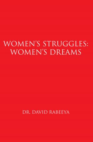 Cover of the book Women's Struggles: Women's Dreams by Virginia Huerlin Long Cross