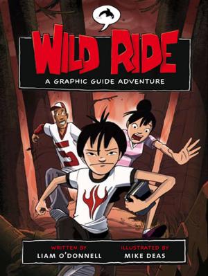Book cover of Wild Ride - A Graphic Guides Adventure