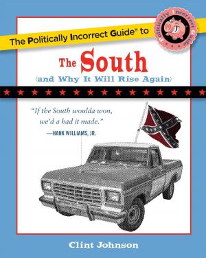 Cover of the book The Politically Incorrect Guide to The South by Mitt Romney, Timothy Robinson