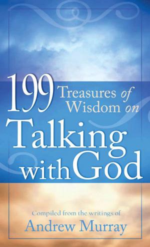 Cover of the book 199 Treasures of Wisdom on Talking with God by Janelle Jamison