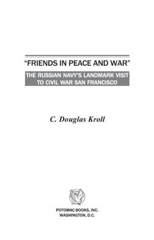 Cover of the book "Friends in Peace and War" by Neil J. Sullivan