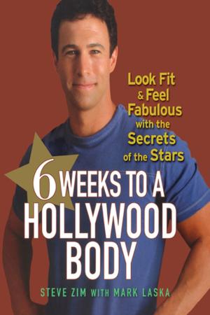 Cover of the book 6 Weeks to a Hollywood Body by Anna Maria Horner