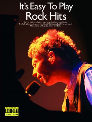 Cover of the book It's Easy To Play Rock Hits by Tony Fletcher