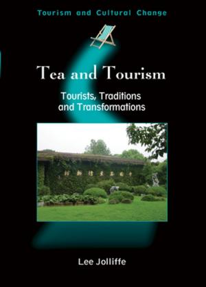 Cover of the book Tea and Tourism by Lynne LONG