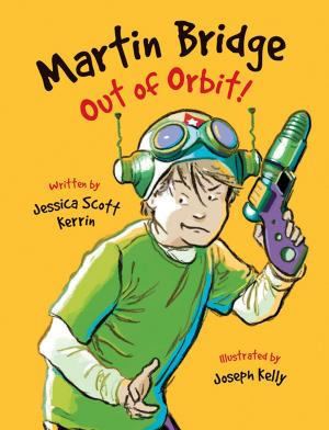 Book cover of Martin Bridge: Out of Orbit!