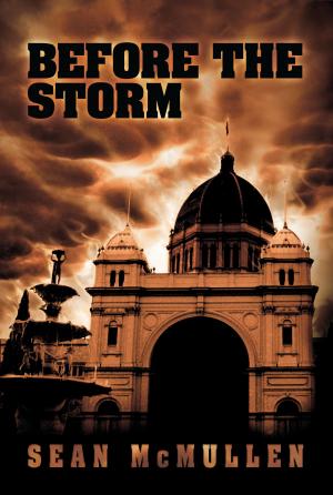 Cover of the book Before the Storm by Sean McMullen