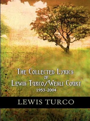 Cover of the book The Collected Lyrics by Techelet S. Jean