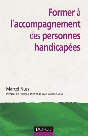 Cover of the book Former à l'accompagnement des personnes handicapées by Aurélie Leclercq, Henri Isaac, Michel Kalika