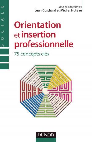 Cover of the book Orientation et insertion professionnelle by Françoise Ferré, Fabrice Zarka, Benjamin Poulard
