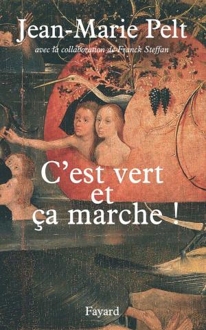 Cover of the book C'est vert et ça marche ! by Max Gallo