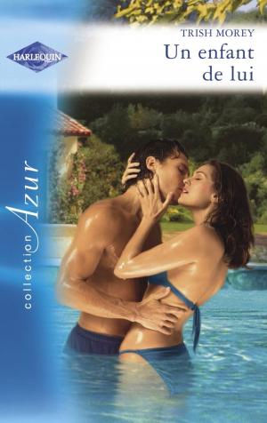 Cover of the book Un enfant de lui (Harlequin Azur) by Erin Osborne