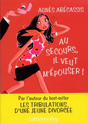 Cover of the book Au secours, il veut m'épouser ! by Donato Carrisi