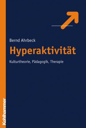 Cover of the book Hyperaktivität by Jens-Uwe Martens, Julius Kuhl
