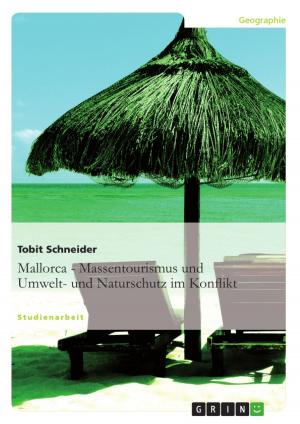 Cover of the book Mallorca. Massentourismus im Konflikt mit Umwelt- und Naturschutz. by Martin Hoffmann