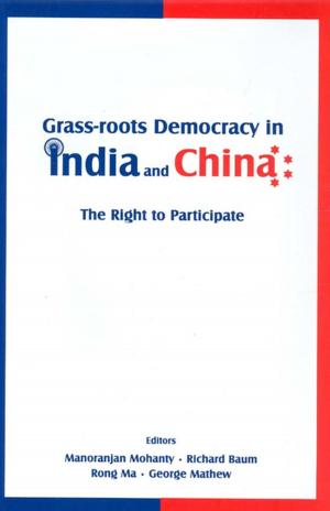Cover of the book Grass-Roots Democracy in India and China by Jill A. Lindberg, Judith K. Walker-Wied, Kristin M. Forjan Beckwith