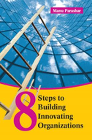 Book cover of 8 Steps To Building Innovating Organizations