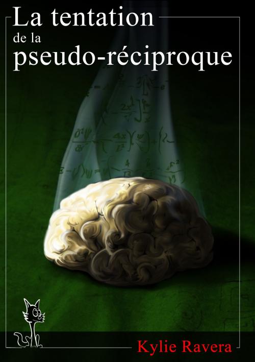 Cover of the book La tentation de la pseudo-réciproque by Kylie Ravera, Kylie Ravera